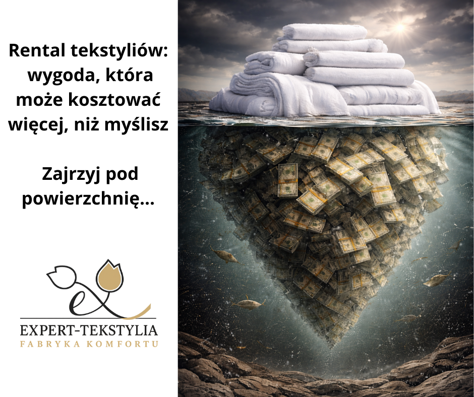 Rental tekstyliów hotelowych – praktyczne rozwiązanie czy zaciskająca się pętla kosztów? 